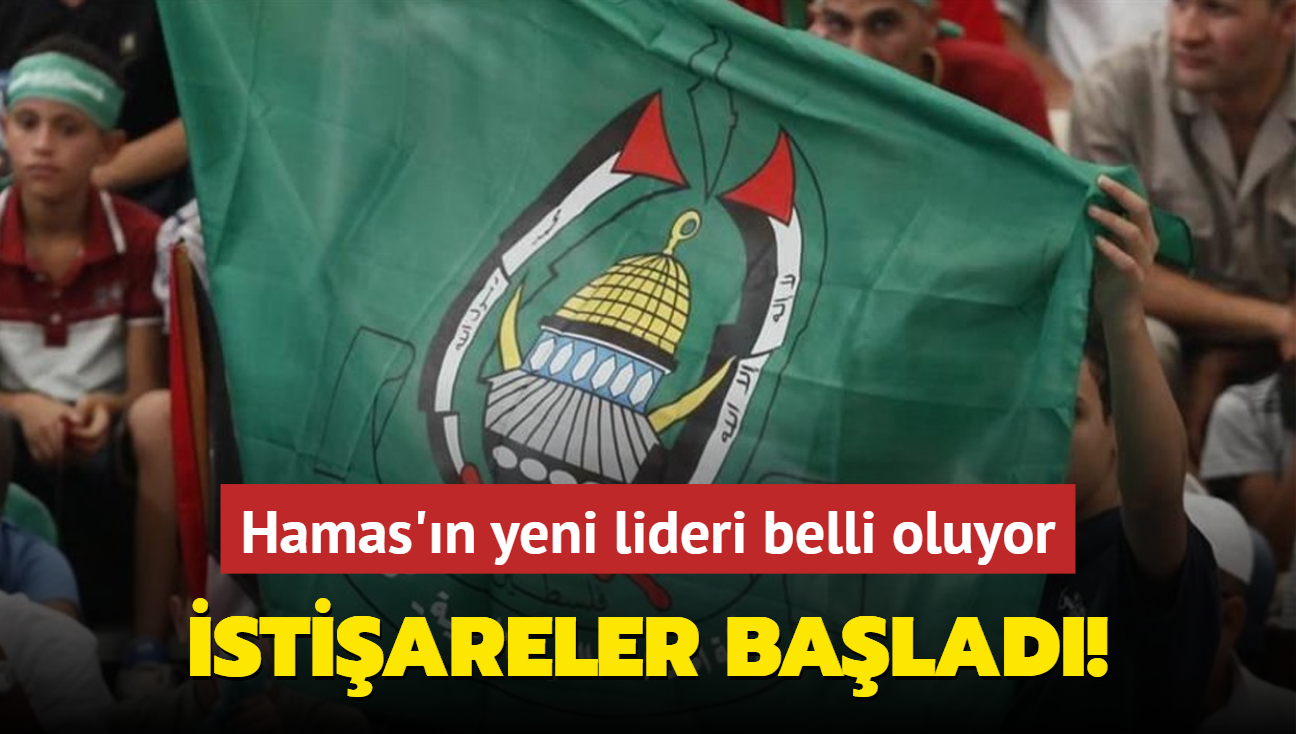 Hamas'n yeni lideri belli oluyor... stiareler  balad!