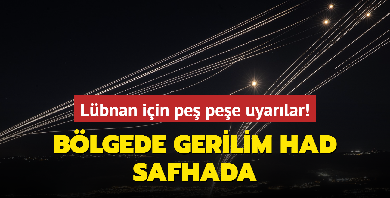 Blgede gerilim had safhada... Lbnan iin pe pee uyarlar!