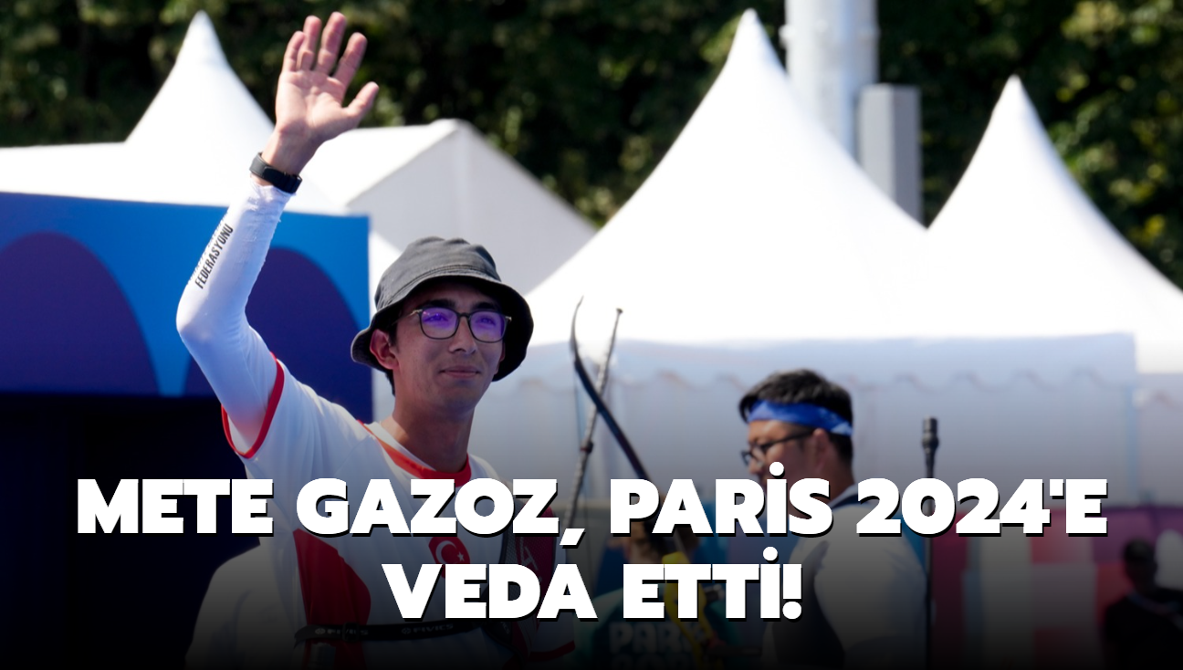 Mete Gazoz, Paris 2024'e veda etti!