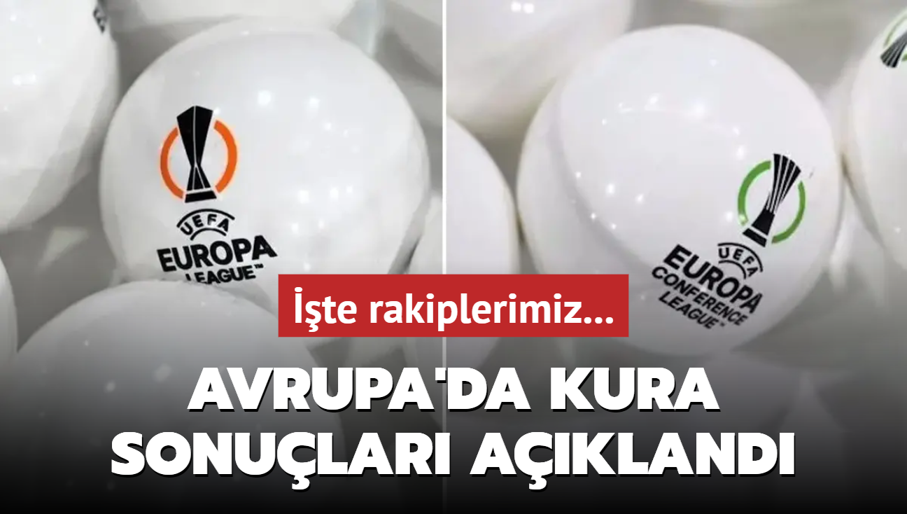 Avrupa'da kura sonular akland! te rakiplerimiz...