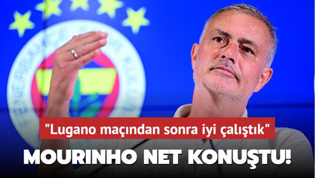 Jose Mourinho net konutu! "Lugano mandan sonra iyi altk"