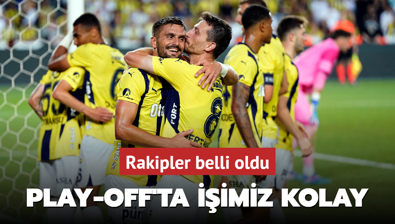 Play-off'ta iimiz kolay