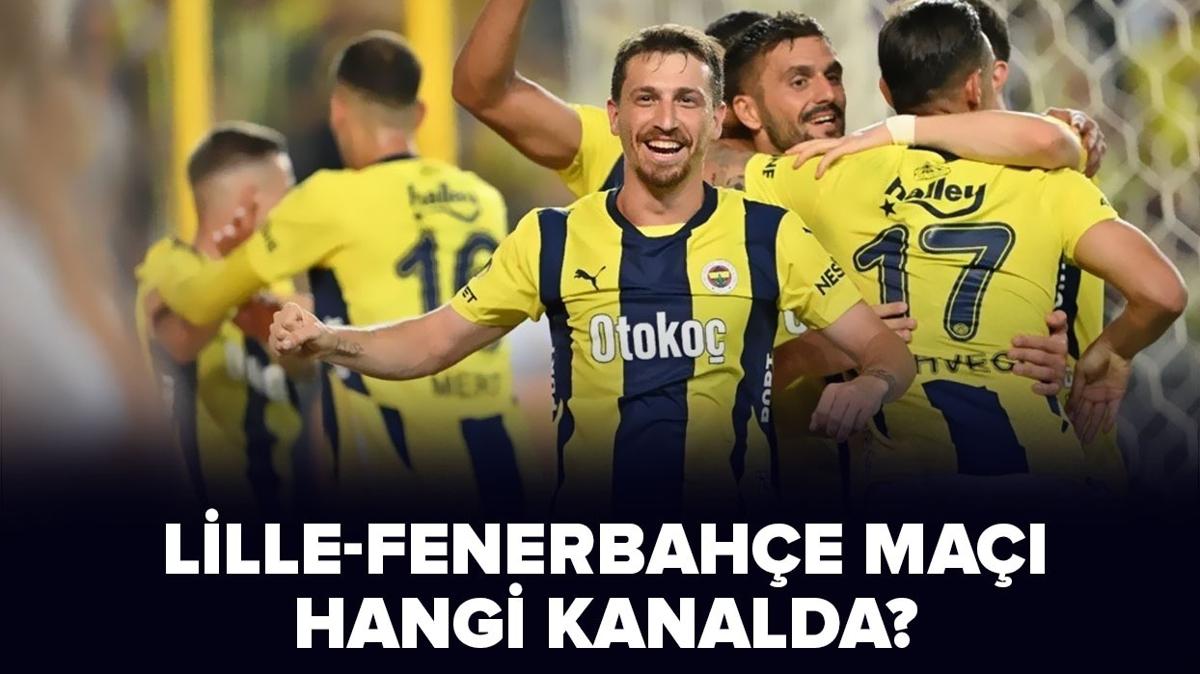 Lille-Fenerbahe ma hangi kanalda" UEFA ampiyonlar Ligi 3. eleme turu Lille-Fenerbahe ma nasl izlenir"