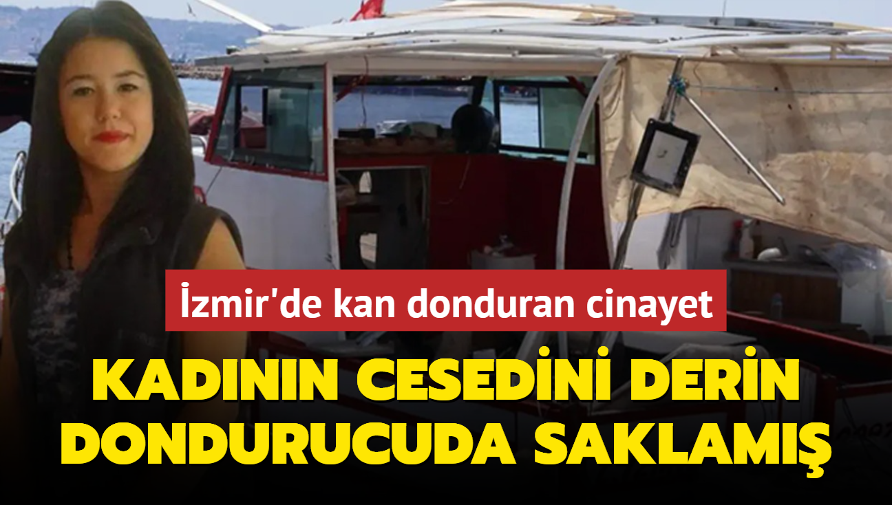 zmir'de kan donduran cinayet: Kadnn cesedini derin dondurucuda saklam