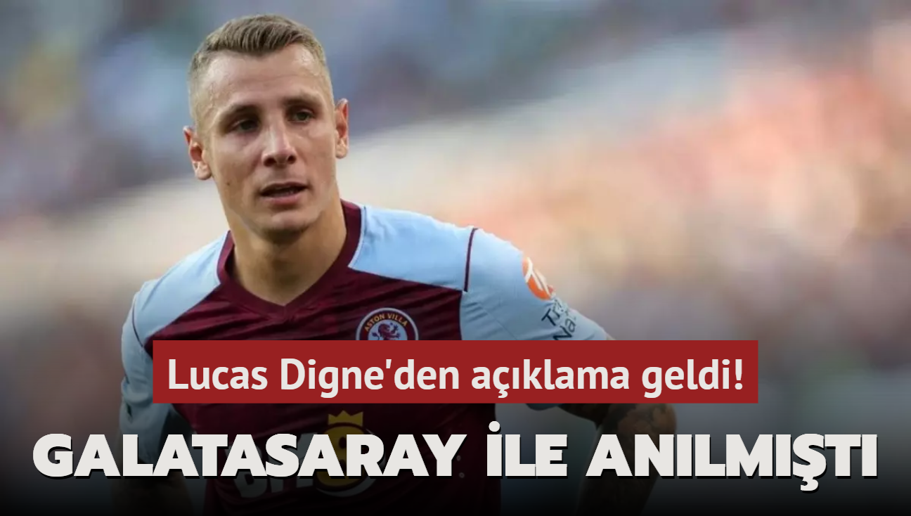 Lucas Digne'den aklama geldi! Galatasaray ile anlmt