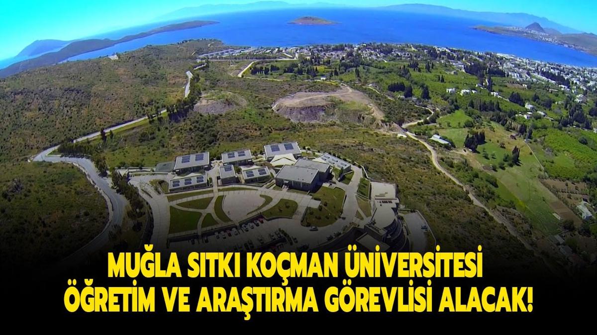 Mula Stk Koman niversitesi retim ve Aratrma Grevlisi alacak!