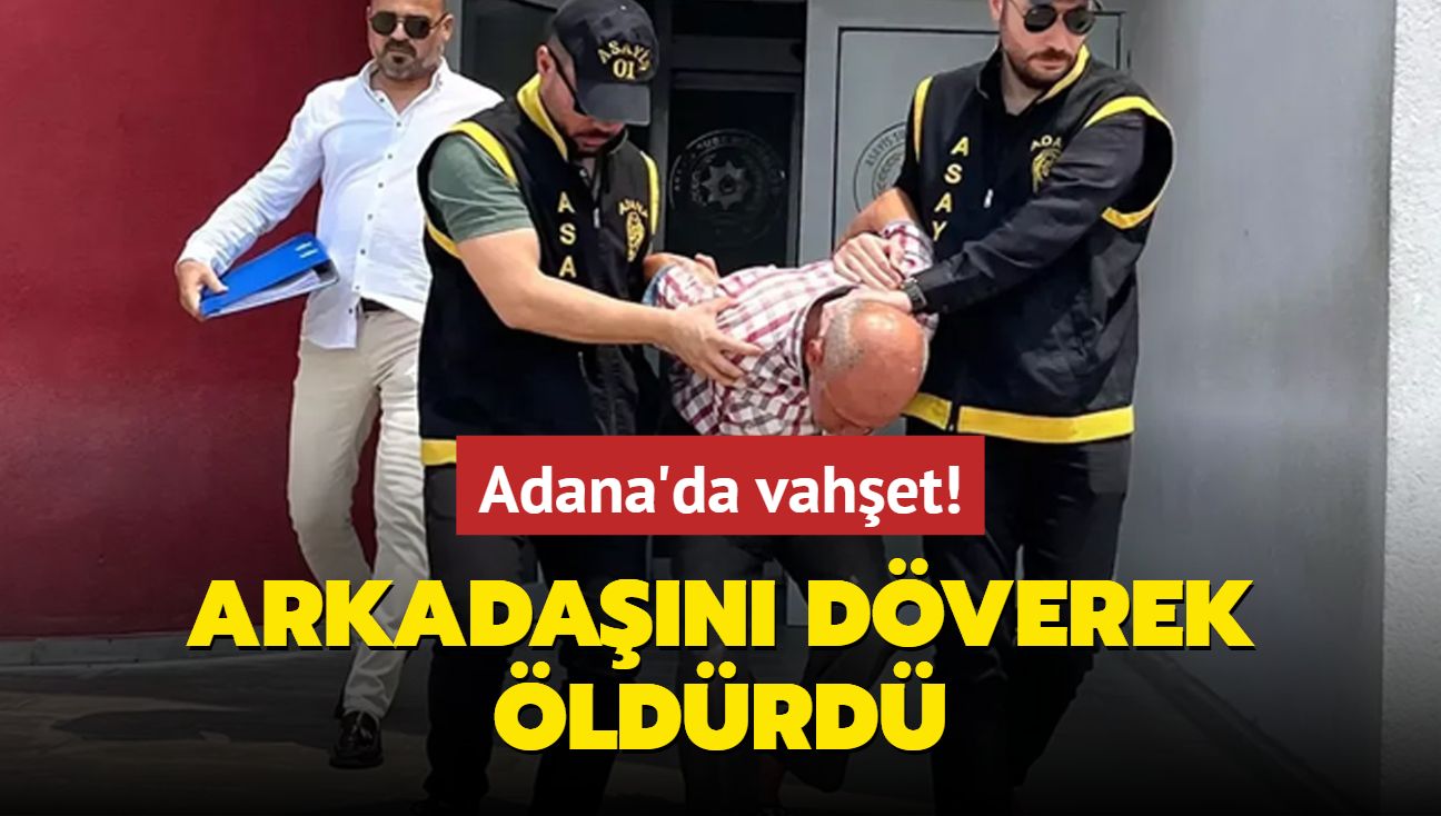 Adana'da vahet! Arkadan dverek ldrd