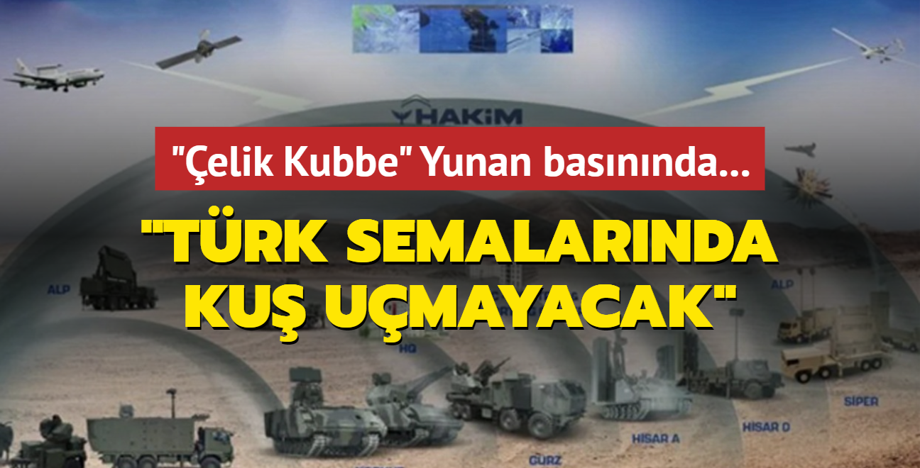 "elik Kubbe" Yunan basnnda manetlerde: Ku umayacak