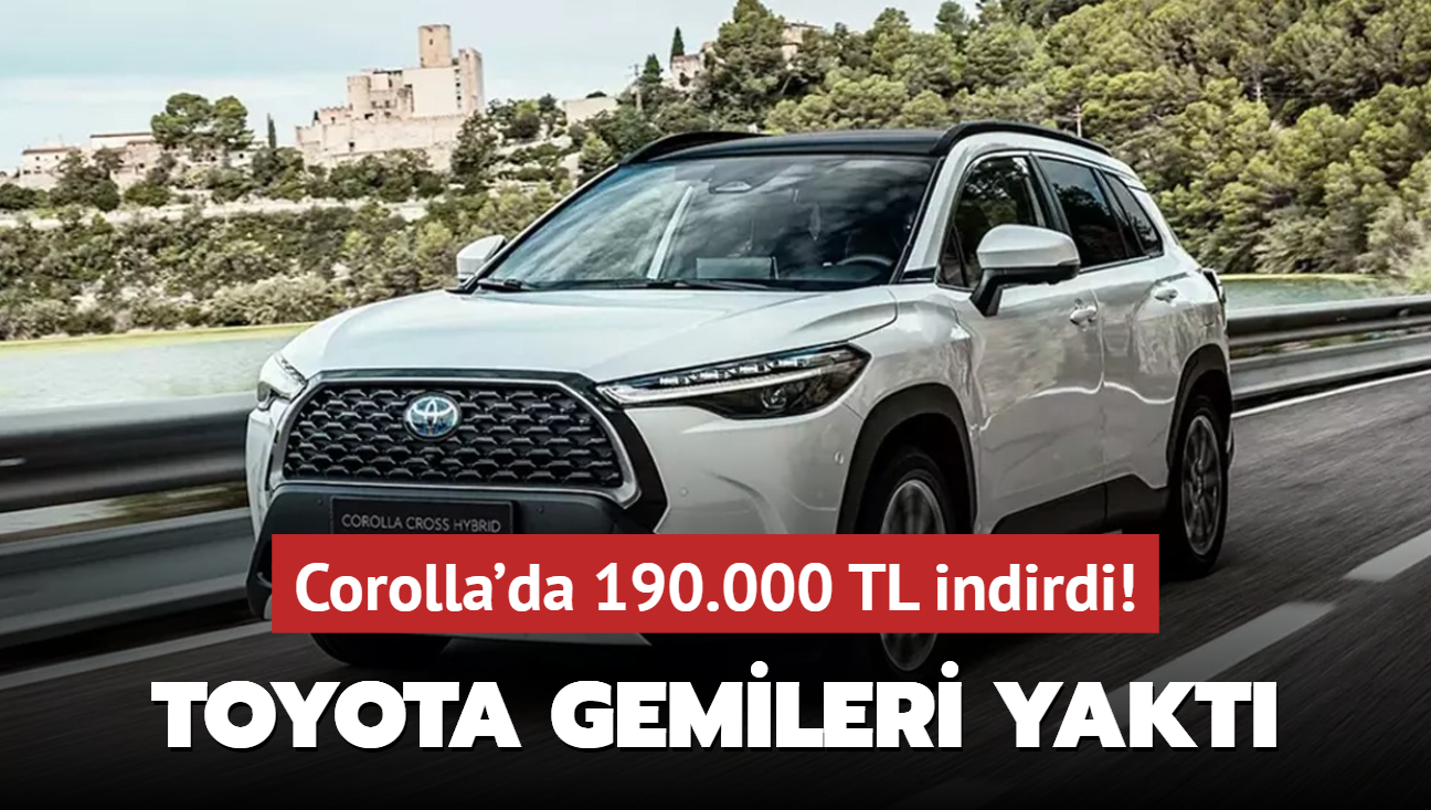 Toyota gemileri yakt: Corolla'da 190.000 TL indirdi! Egea'dan bile ucuz sfr otomobil frsat