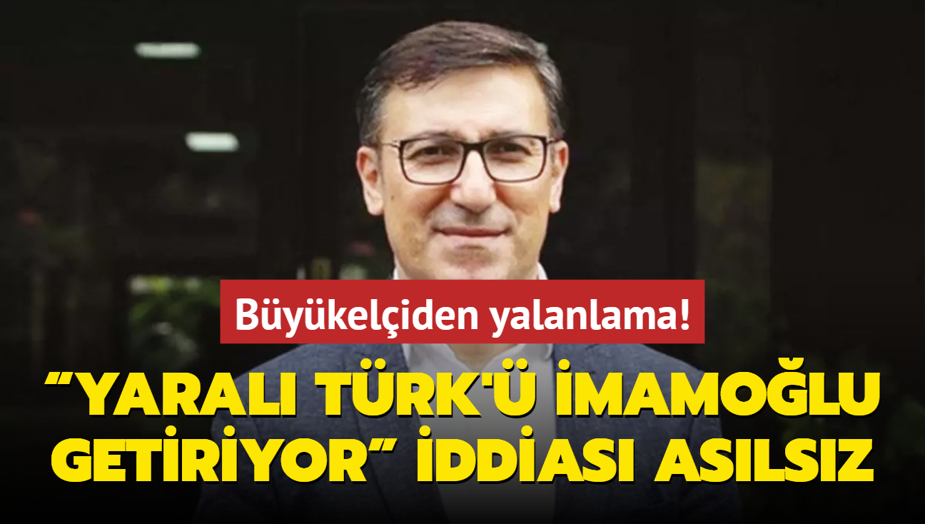 Bykeliden yalanlama! Yaral Trk' mamolu getiriyor iddias aslsz