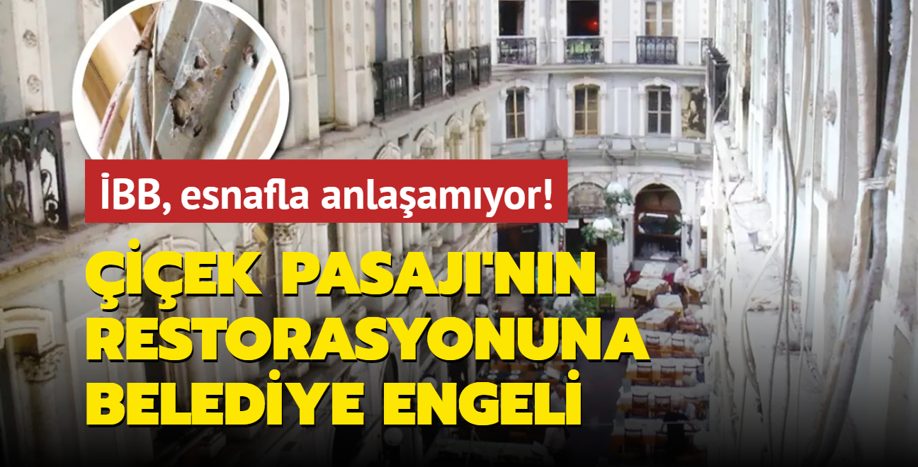 BB, esnafla anlaamyor! iek Pasaj'nn restorasyonuna belediye engeli