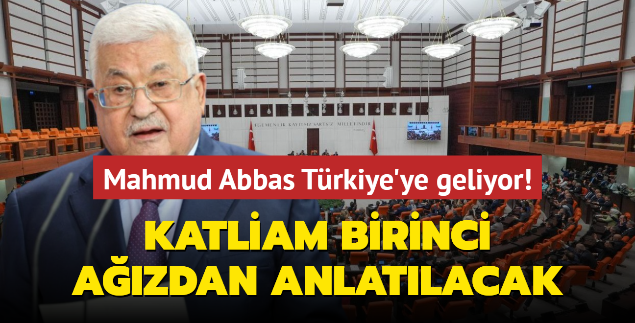 Mahmud Abbas Trkiye'ye geliyor! srail katliam birinci azdan anlatlacak