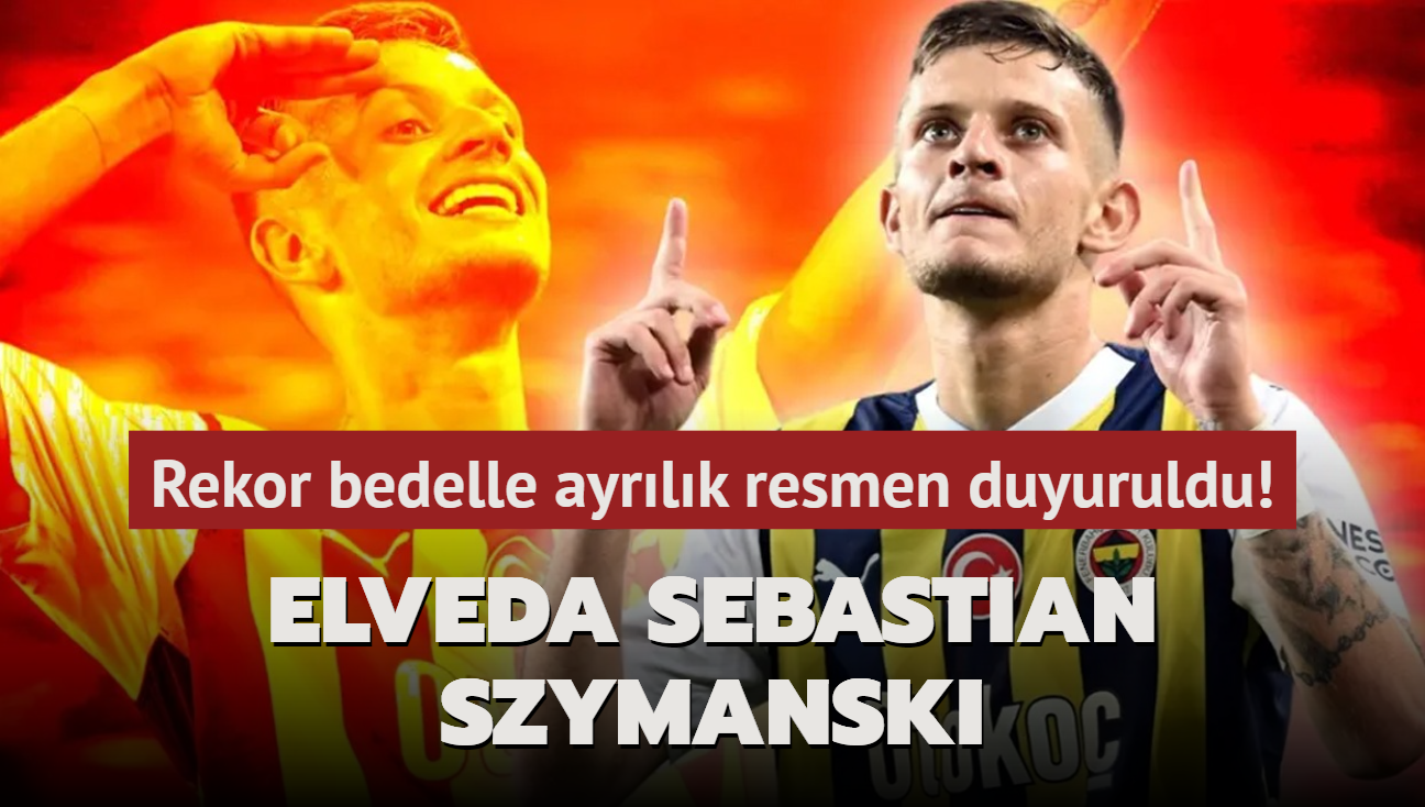 Ve transfer bitti! Elveda Sebastian Szymanski: Rekor bedelle ayrlk resmen duyuruldu...