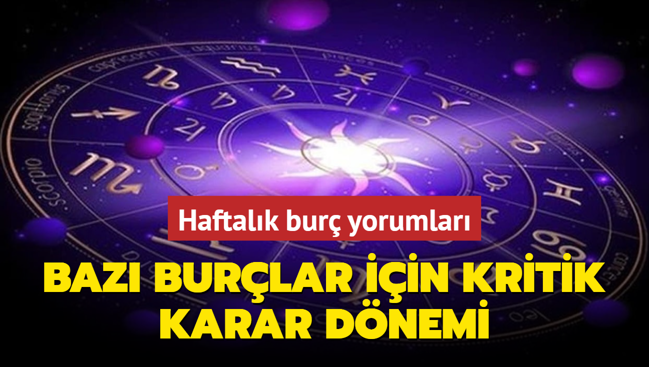 12-18 Austos haftalk bur yorumlar! Burlar iin kritik hafta! Kazalar, seyahat...