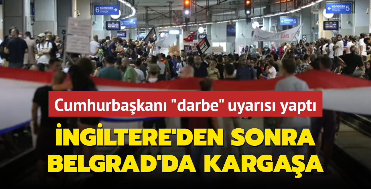 ngiltere'den sonra Belgrad'da kargaa