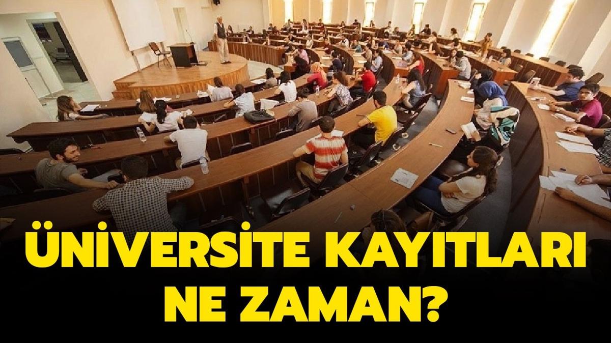 niversite kaytlar ne zaman balyor, nasl yaplr" YKS kaytlar ne zaman" 