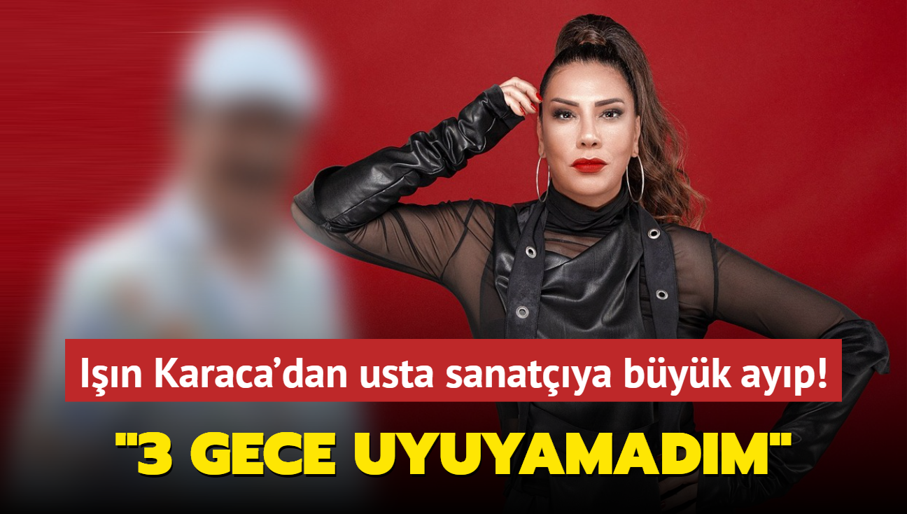 In Karaca'dan usta sanatya byk ayp! "3 gece uyuyamadm"