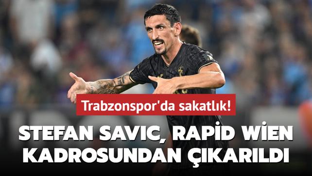 Trabzonspor'da sakatlk! Stefan Savic, Rapid Wien kadrosundan karld