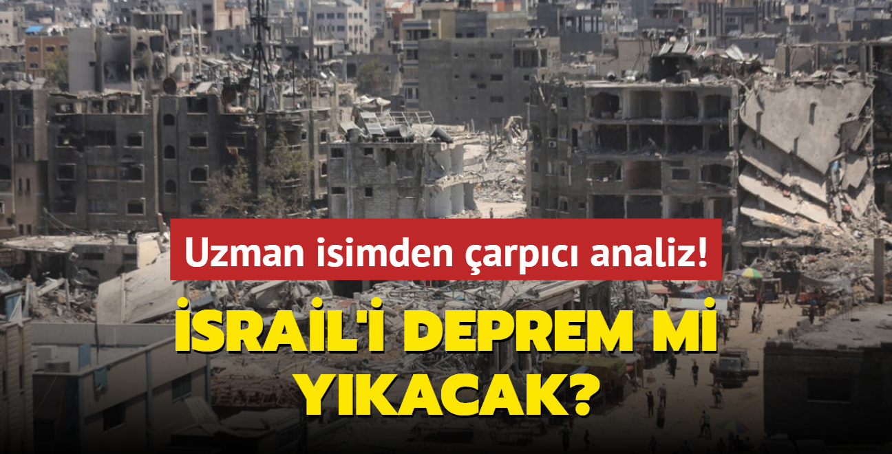 Uzman isimden arpc analiz! srail'i deprem mi ykacak"