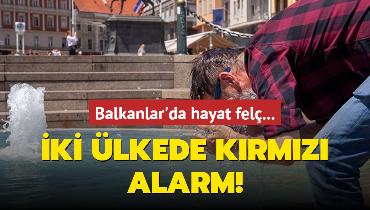 Balkanlar'da hayat fel... ki lkede krmz alarm!