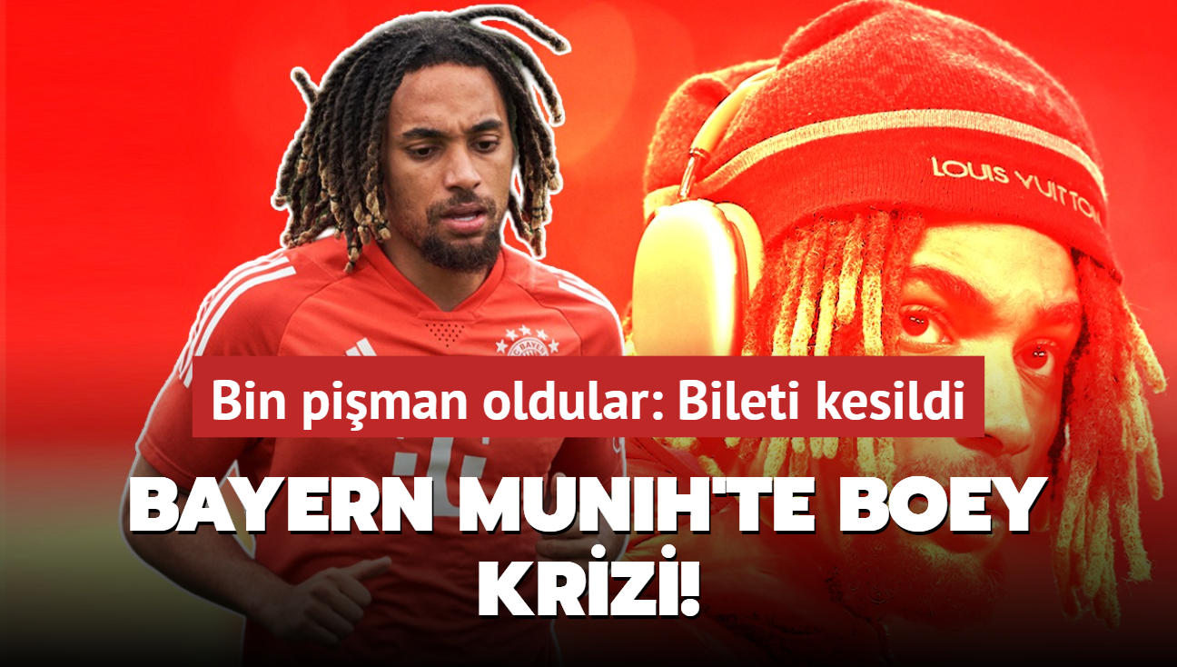 Bayern Mnih'te Sacha Boey krizi! Bin piman oldular: Bileti kesildi