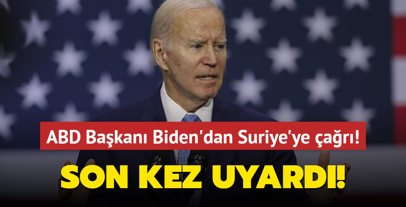 ABD Bakan Biden, Suriye'yi son kez uyard!