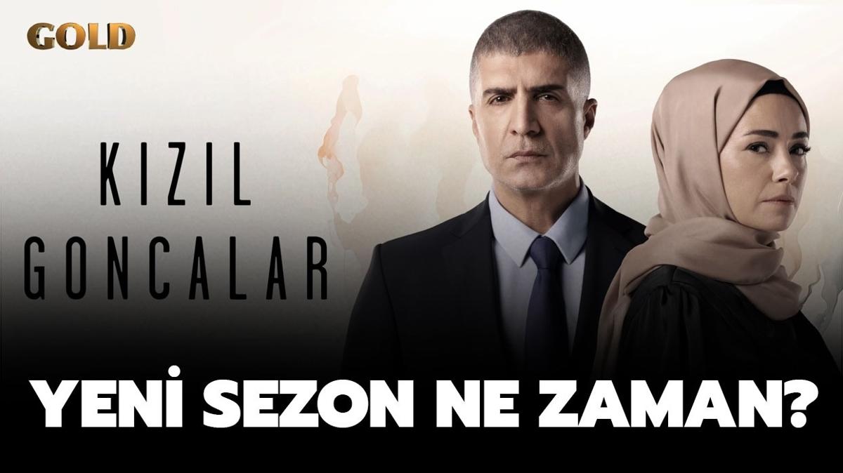 Kzl Goncalar yeni sezon ne zaman" Kzl Goncalar yeni sezon fragman yaynland m"