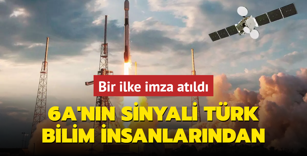 6A'nn sinyali Trk bilim insanlarndan