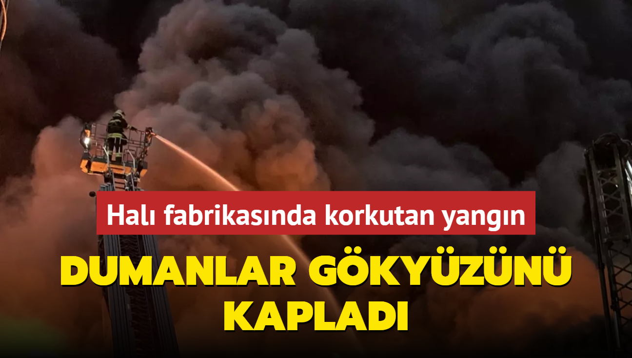 Hal fabrikasnda korkutan yangn! Dumanlar gkyzn kaplad