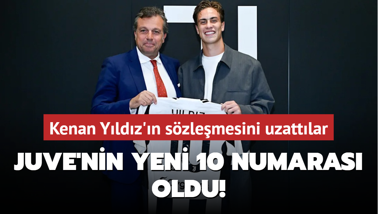 Juventus'un yeni 10 numaras oldu! Kenan Yldz'n szlemesini uzattlar