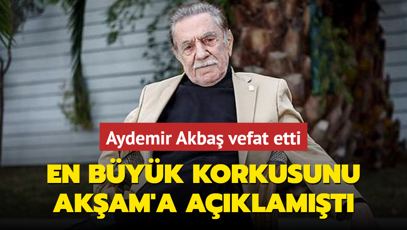 Aydemir Akba en byk korkusunu AKAM'a aklamt!