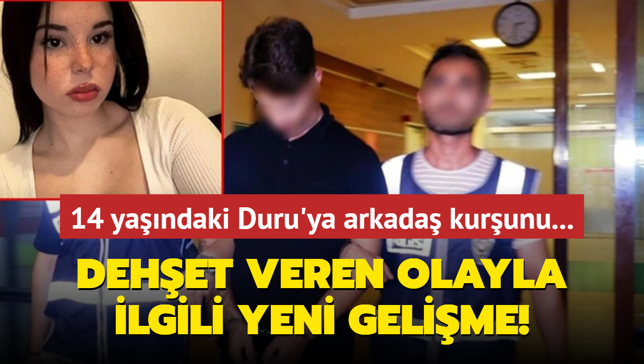 14 yandaki Duru'ya arkada kurunu... Dehet veren olayla ilgili yeni gelime!