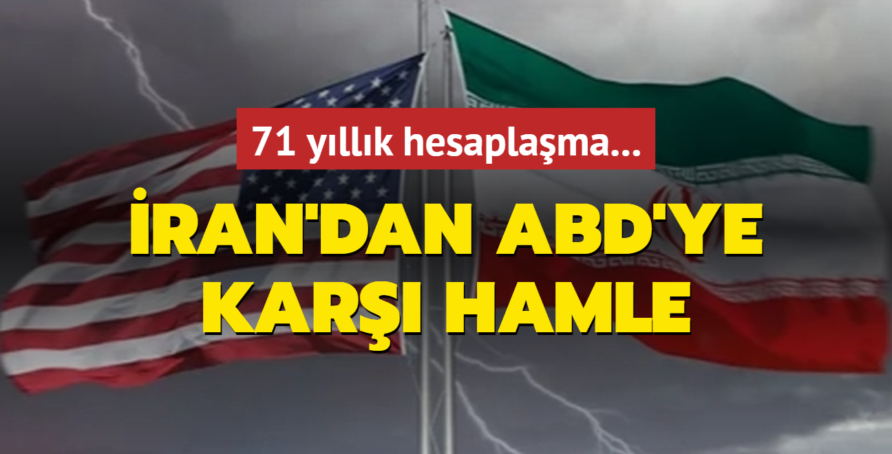 71 yllk hesaplama... ran'dan ABD'ye kar hamle