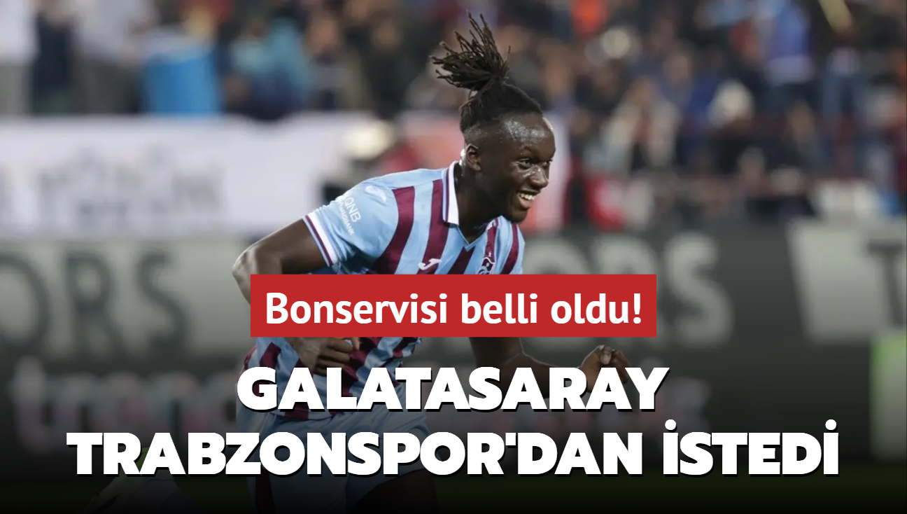 Galatasaray, Trabzonspor'dan istedi! Bonservisi belli oldu