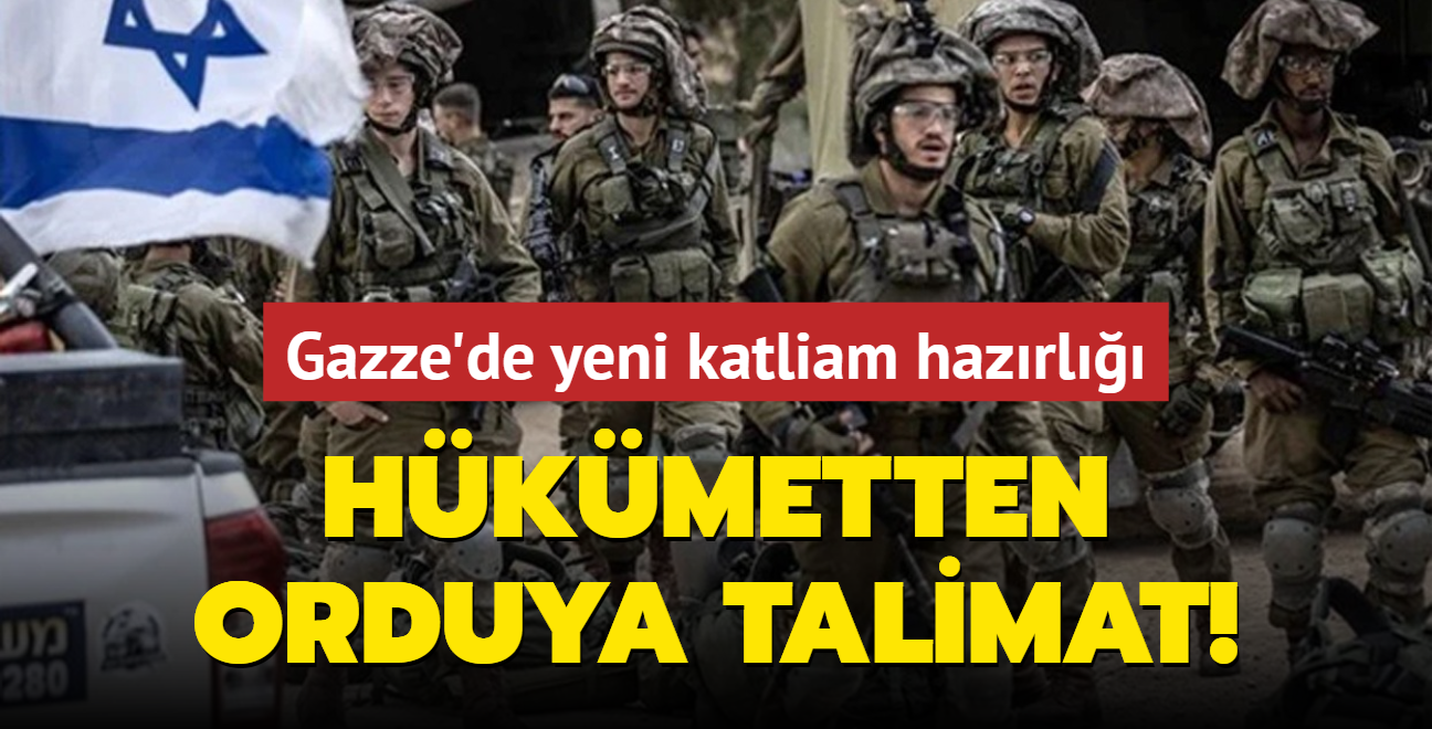 srail'den Gazze'de yeni katliam hazrl... Hkmetten orduya talimat!