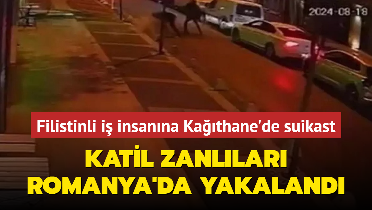 Kathane'de ldrlen Filistinli i insann katil zanllar Romanya'da yakaland