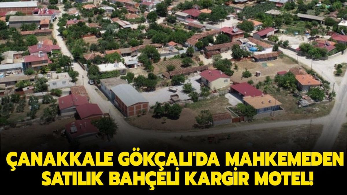 anakkale Gkal'da mahkemeden satlk baheli kargir motel!