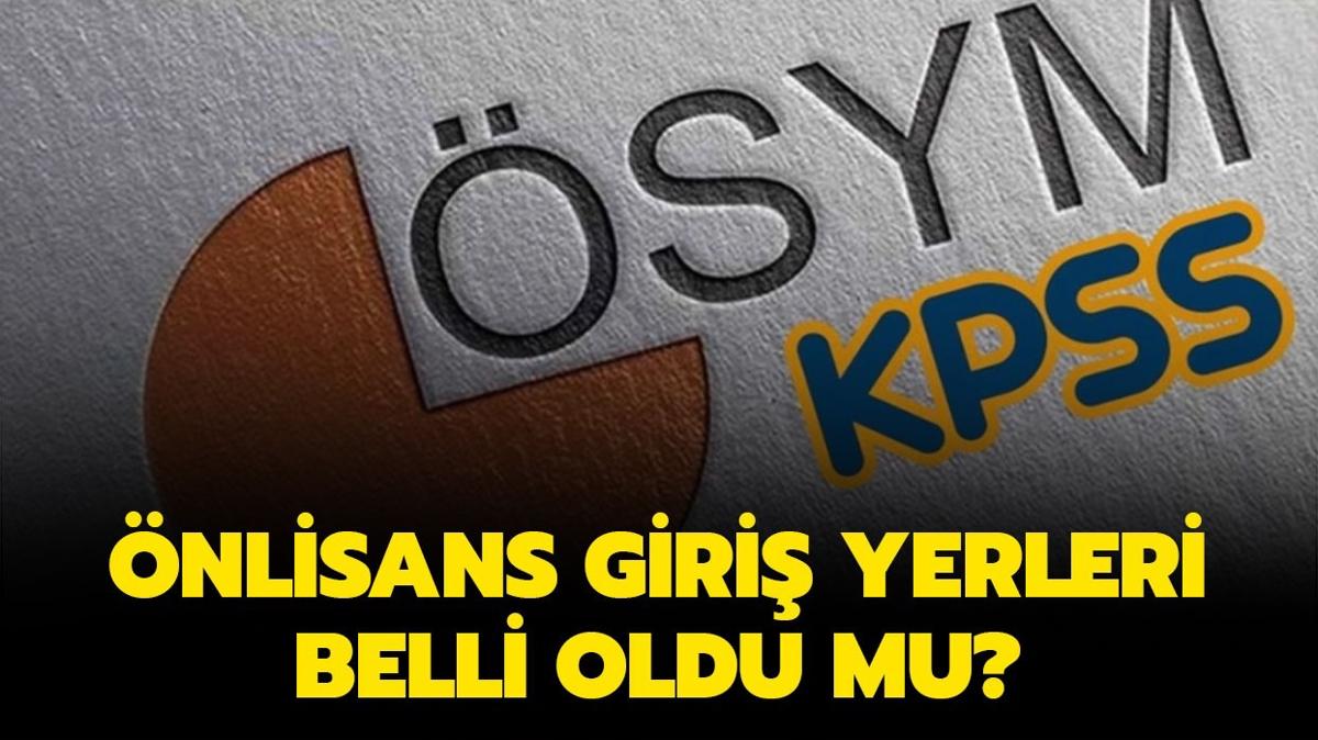 KPSS n Lisans giri yerleri belli oldu mu" KPSS nlisans snav giri belgesi yaymland m"