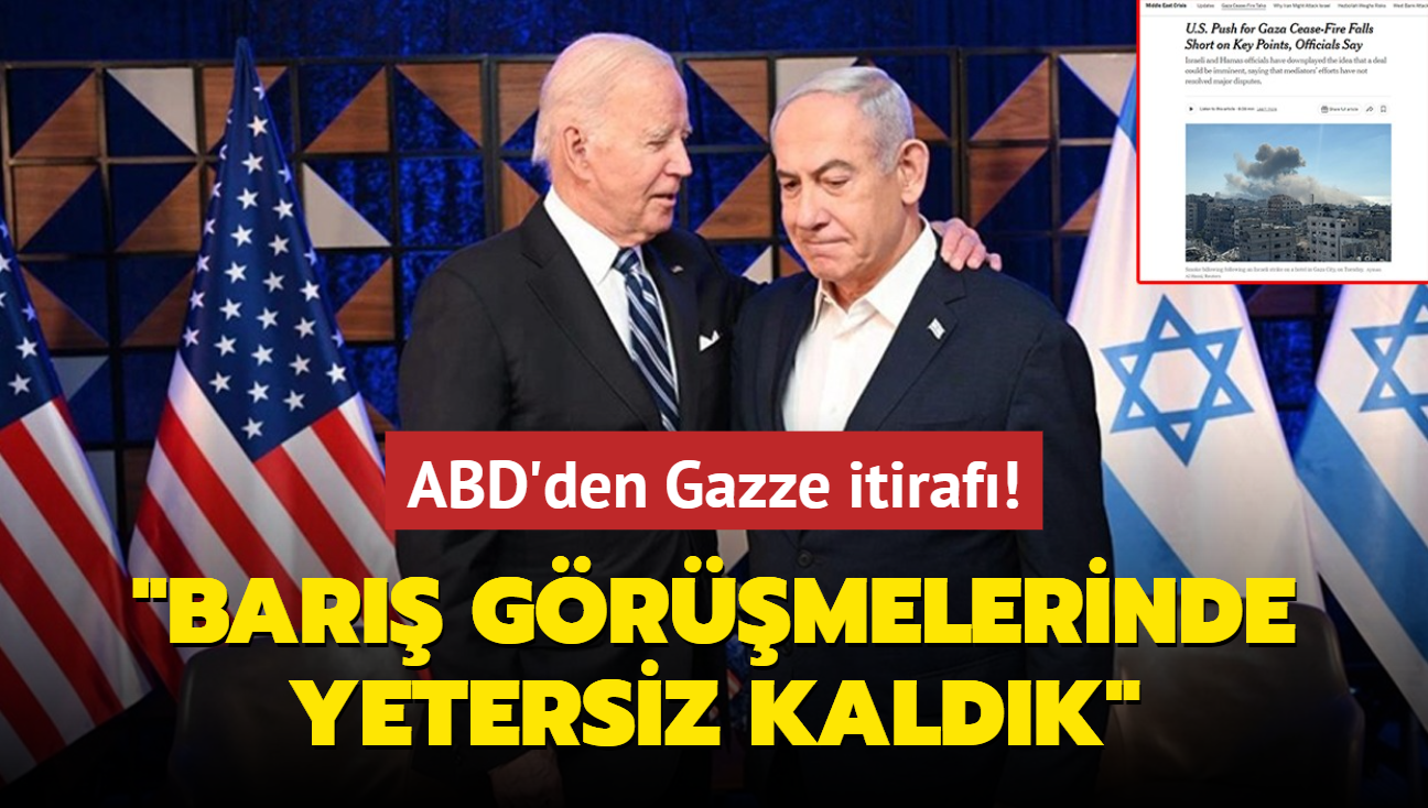 ABD'den Gazze itiraf... "Bar grmelerinde yetersiz kaldk"