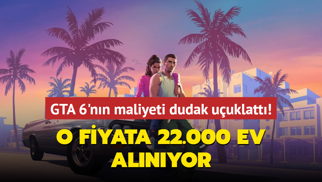 GTA 6'nn maliyeti dudak uuklatt! O fiyata 22.000 ev alnyor