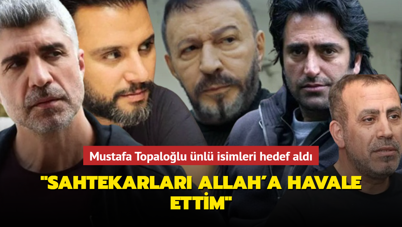 Mustafa Topalolu'ndan Mahsun Krmzgl, zcan Deniz, Alian ve Haluk Levent'e: Sahtekarlar Allah'a havale ettim