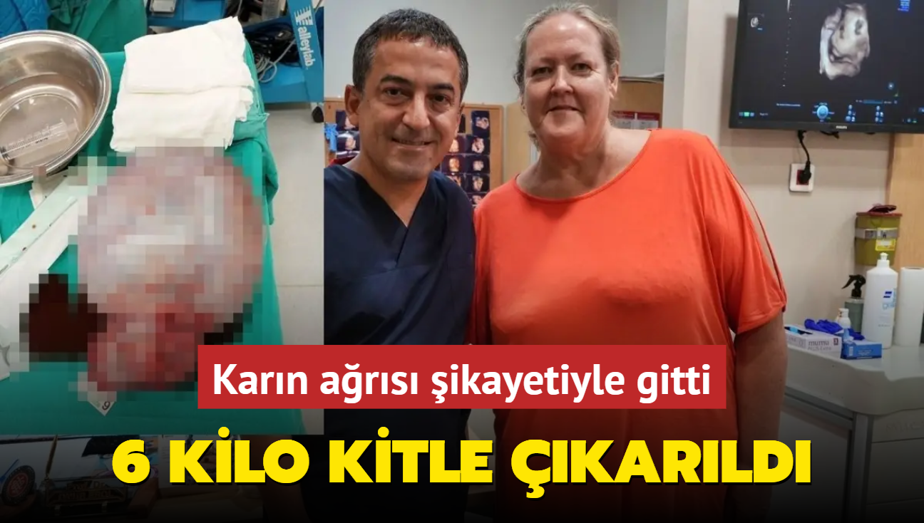 Antalya'da tedavi olan ngiliz hastann karnndan 6 kilo kitle karld