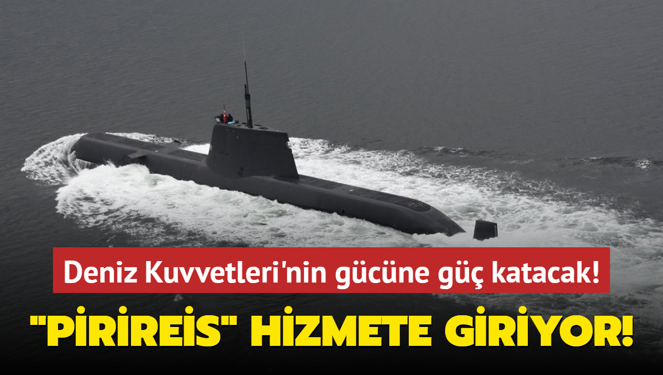 'Pirireis' hizmete giriyor... Deniz Kuvvetleri'nin gcne g katacak!