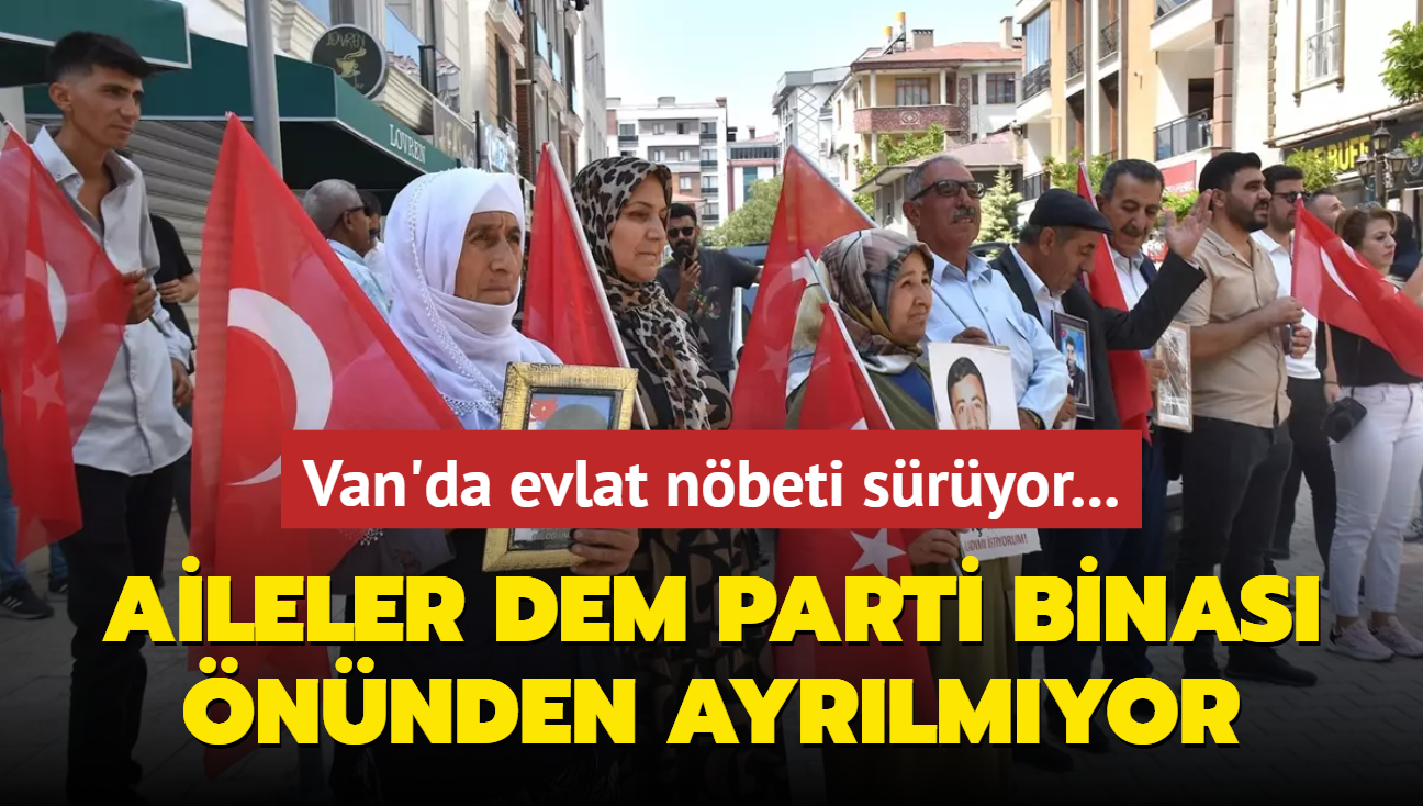 Van'da evlat nbeti sryor... Aileler DEM Parti binas nnden ayrlmyor