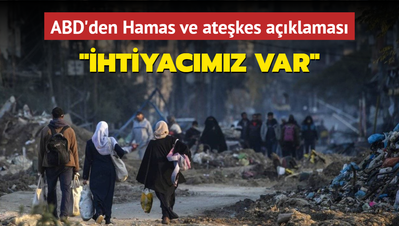 ABD'den Hamas ve atekes aklamas: htiyacmz var