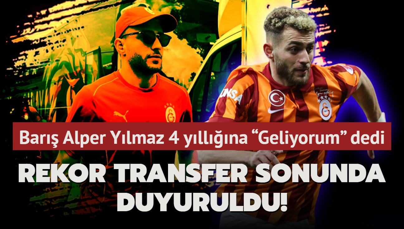 Ve rekor transfer sonunda duyuruldu! Bar Alper Ylmaz 4 yllna Geliyorum dedi...