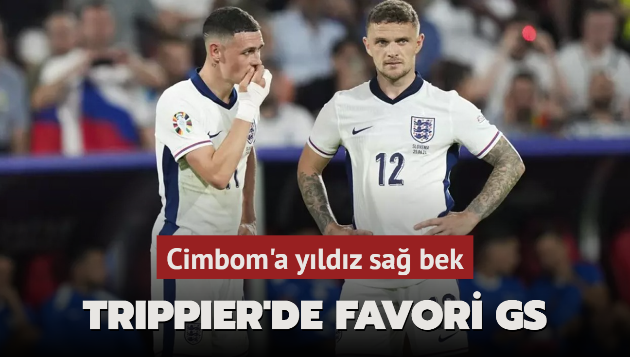 Trippier'de favori GS