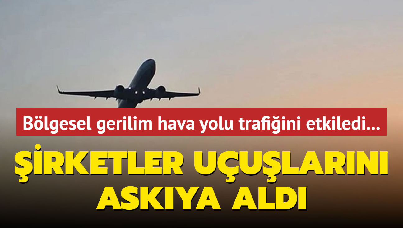 Blgesel gerilim hava yolu trafiini etkiledi... irketler uularn askya ald