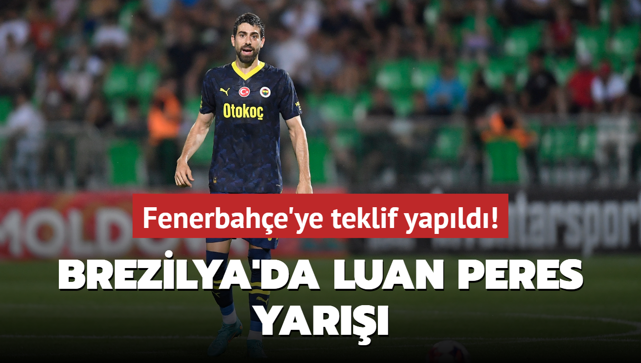 Brezilya'da Luan Peres yar! Fenerbahe'ye teklif yapld