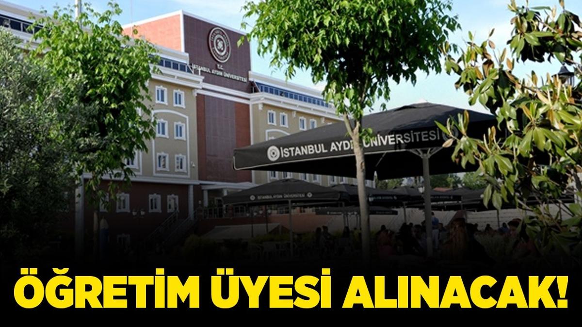 stanbul Aydn niversitesi retim yesi alacak!